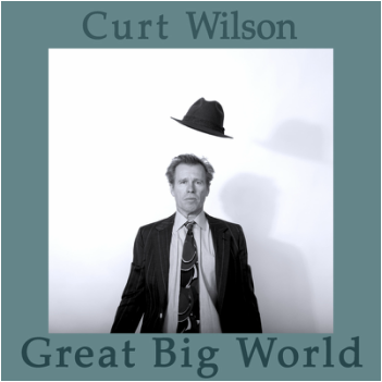 Curt Wilson/Great Big World Album Cover